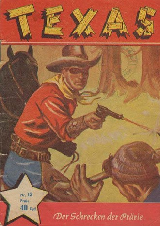 AP1640 Texas 1958 Heft Nr.15  Der Schrecken der Prärie Zustand 2- 