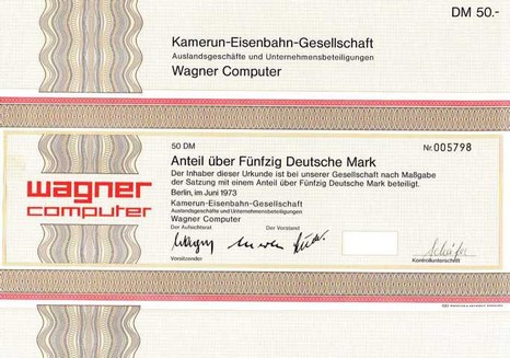 Artikelnr.AP203 Wagner-Computer /Kamerun Eisenbahngesellschaft Aktie vom Juni 1973 Nennwert 50 D-Mark