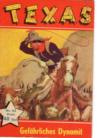 AP1648 Texas 1959 Heft Nr.42 Gefährliches Dynamit Zustand 1-2