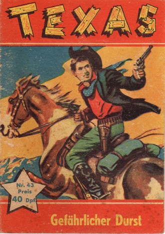 AP1649 Texas 1959 Heft Nr.43 Gefährlicher Durst Zustand 2+